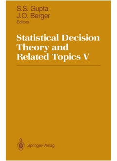 Statistical Decision Theory and Related Topics V 