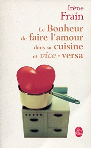 Le Bonheur De Faire Lamour Dans Sa Cuisine Et Viceversa 