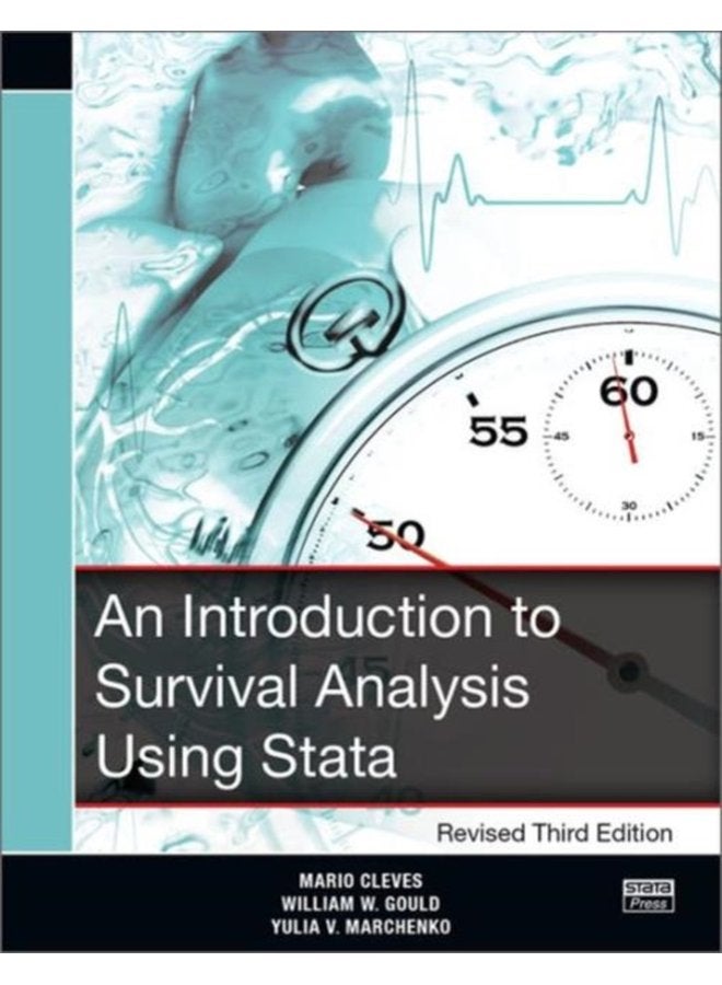 An Introduction to Survival Analysis Using Stata Revised Third Edition - Paperback