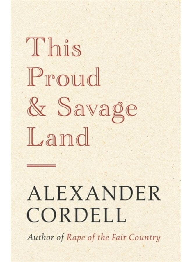 This Proud and Savage Land - Paperback