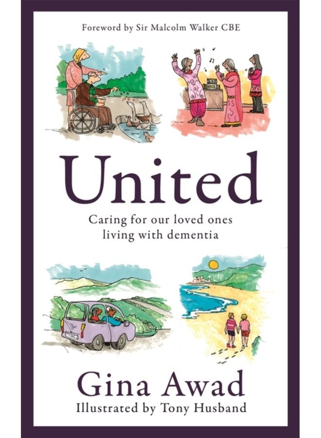United Caring for our loved ones living with dementia - Paperback