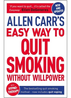 Allen Carr's Easy Way to Quit Smoking Without Willpower - Includes Quit Vaping: The Best-selling Quit Smoking Method Updated for the 2020s