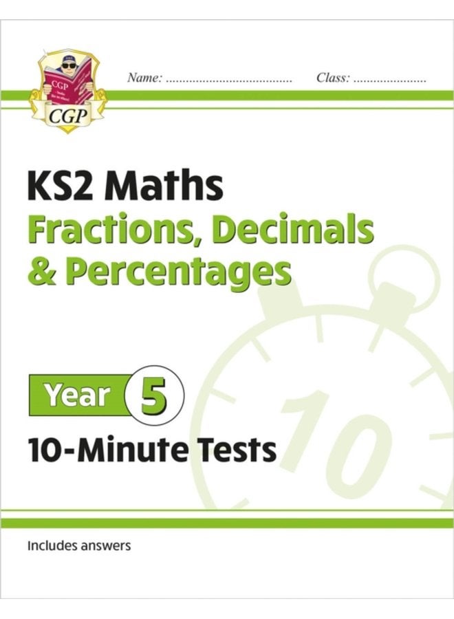 KS2 Year 5 Maths 10 Minute Tests Fractions Decimals Percentages - Paperback