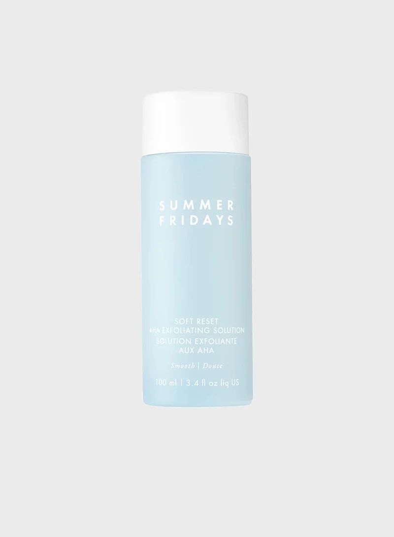 SUMMER FRIDAYS Soft Reset Aha Exfoliating Solution