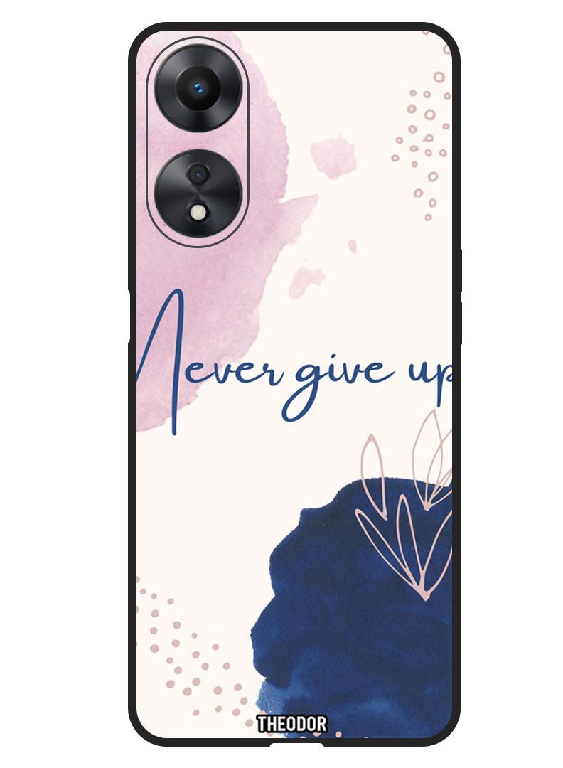 Theodor Protective Case Anti Scratch Shock Proof Bumper Cover For Oppo A98 Never Give up - Image 1