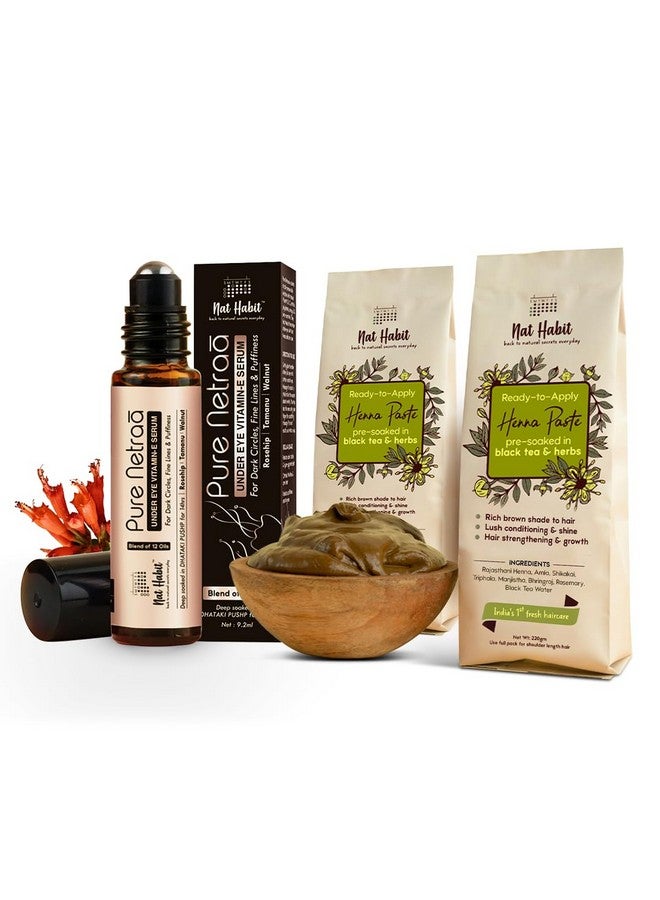 Nat Habit Ready-To-Apply Henna Paste & Pure Netraā Serum - Dhataki Soaked Undereye Care The Ideal Combo For Conditioned Hair, Healthy Scalp, Eye Care & Hair Fall With Rich Dark Brown Color (Combo Pack Of 3)