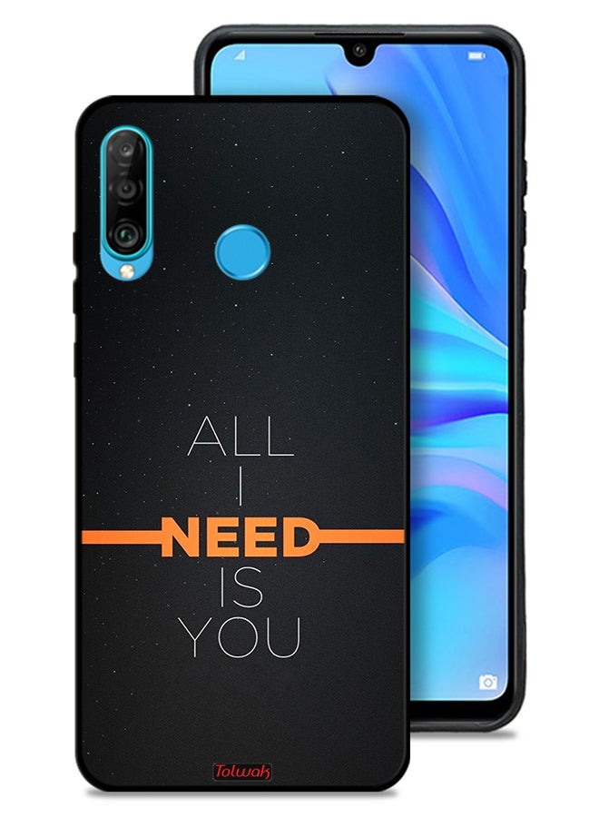 Tolwak Huawei P30 lite Protective Case Cover All I Need Is You - Image 1