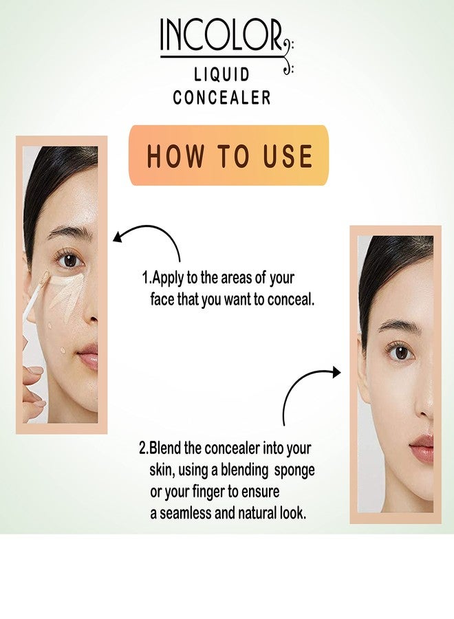 INCOLOR Light Weight, Waterproof Liquid Concealer for Face Makeup with Full Coverage Semi-Matte Finish For Dark Circle, Redness, Flaws and Spot Removal For Girl and Women (Shade No 8) - Image 5