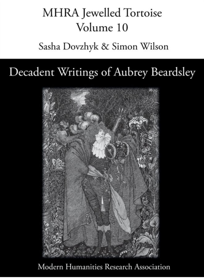Decadent Writings of Aubrey Beardsley 10 - Hardback