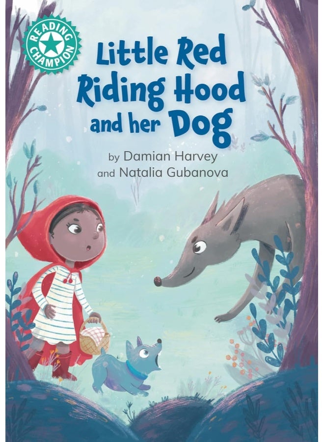 Reading Champion: Little Red Riding Hood and her Dog: Independent reading Turquoise 7