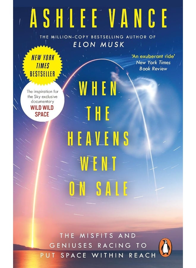 When The Heavens Went On Sale: The Misfits and Geniuses Racing to Put Space Within Reach - Image 1
