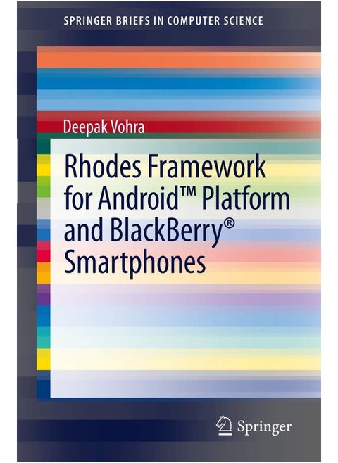 Rhodes Framework for Android™ Platform and BlackBerry® Smartphones