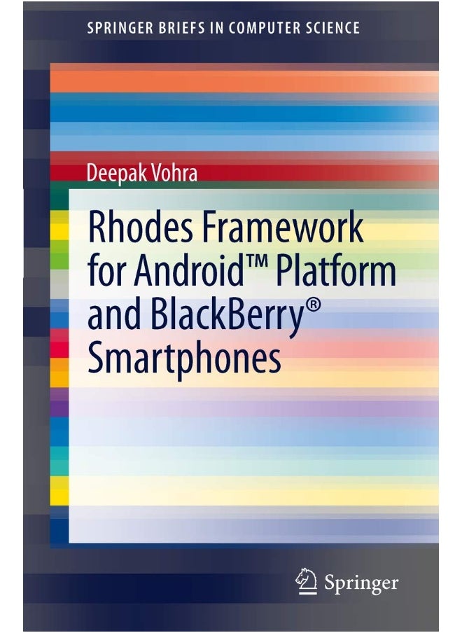 Rhodes Framework for Android™ Platform and BlackBerry® Smartphones 