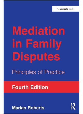 Mediation in Family Disputes: Principles of Practice - pzsku/ZE6927E2CACC62834D3EDZ/45/1747136284/c797110e-fce3-42cd-9a6b-2a199d10299b