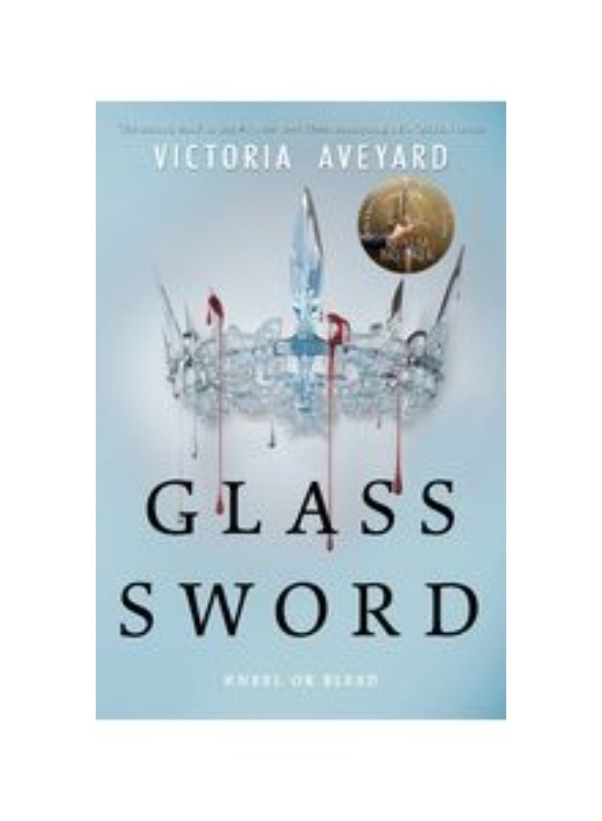 Glass Sword: A NYT Bestselling Teen Romantasy of Deadly Betrayal and Magic