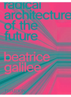 Radical Architecture of the Future  - Image 1