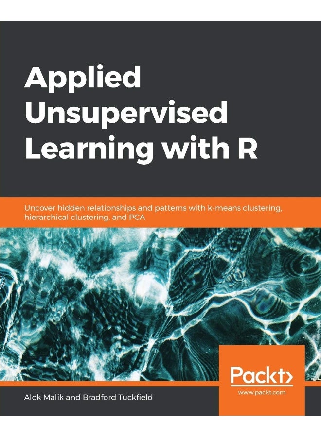 Applied Unsupervised Learning with R