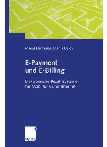 E-Payment und E-Billing: Elektronische Bezahlsysteme für Mobilfunk und Internet - pzsku/ZE6A02FAF5AB772F69C82Z/45/1749025548/b9d1f124-f41b-4da1-bbd8-a41b14a734f0