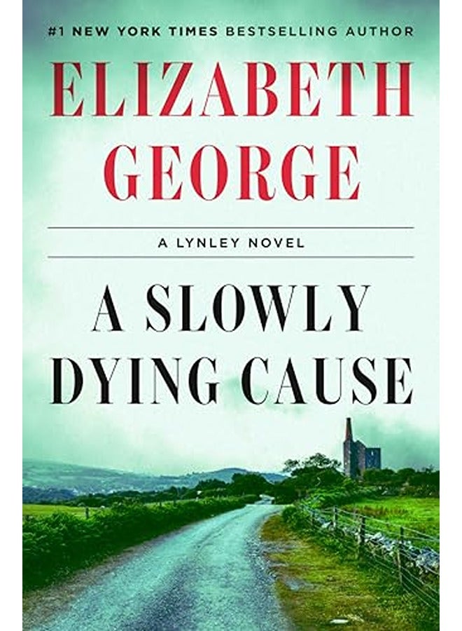A Slowly Dying Cause: A Lynley Novel