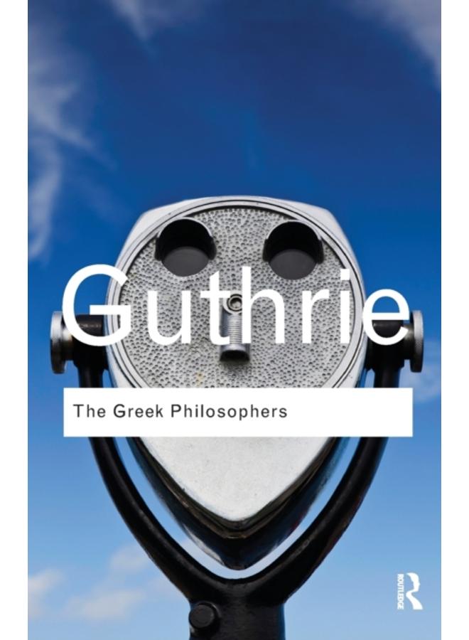 The Greek Philosophers : from Thales to Aristotle 