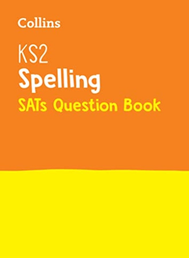 Ks2 Spelling Sats Question Book