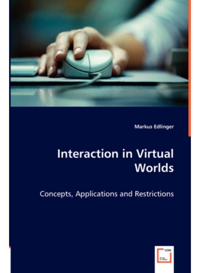 Interaction In Virtual Worlds - Paperback 