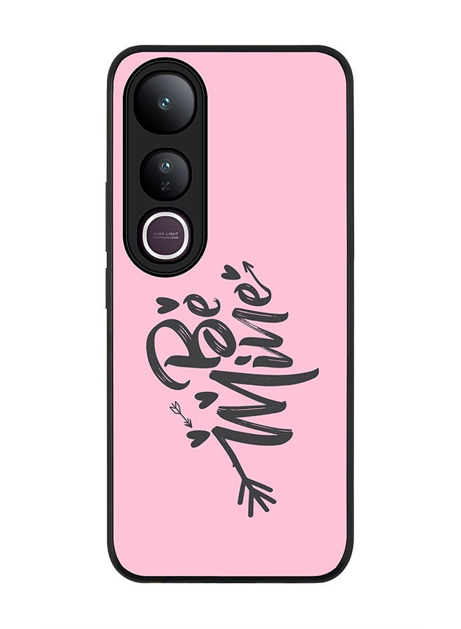 Stylizedd For vivo V50 Lite Case,Slim fit Camera Protection, Shockproof Thin Phone cover  - Be Mine