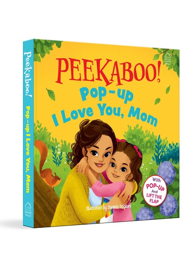 Pee-ka-boo! Pop-up: I Love you Mummy (Pop-up and Lift the Flap )