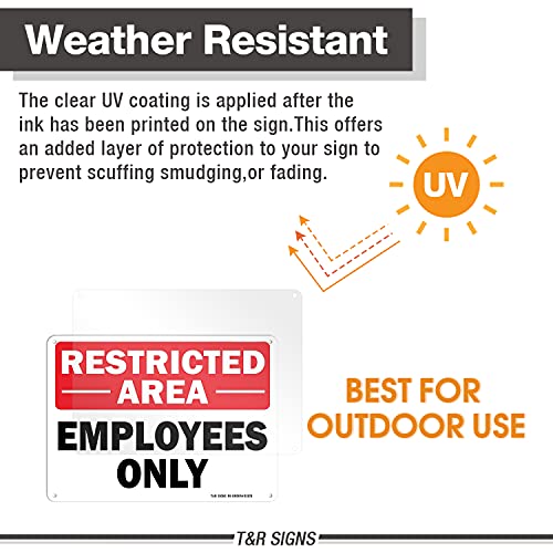 TR Restricted Area Sign Employees Only Sign - 2 Pack - 10 x 7 Inches Rust Free .040 Aluminum - UV Protected, Waterproof, Weatherproof and Fade Resistant - 4 Pre-drilled Holes - Image 3