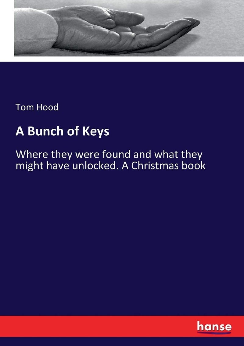 A Bunch of Keys: Where they were found and what they might have unlocked. A Christmas book - Image 1