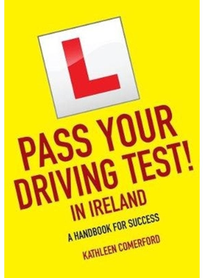 Pass Your Driving Test in Ireland A Handbook for Success - Paperback