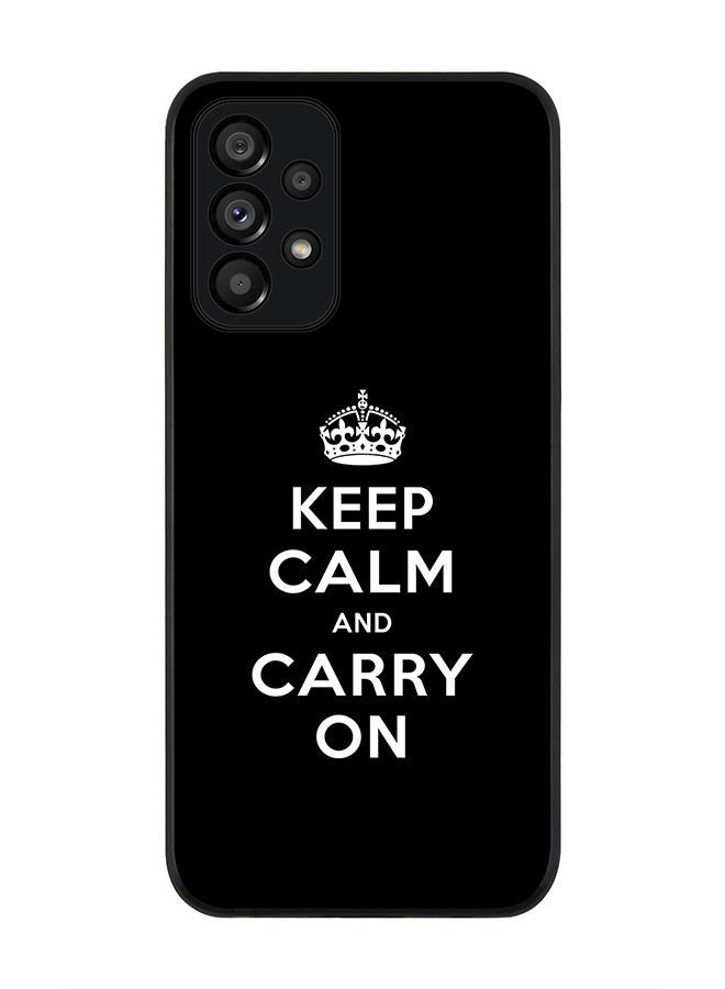 Stylizedd Rugged Black edge case for Samsung Galaxy A73 5G Slim fit Soft Case Flexible Rubber Edges Anti Drop TPU Gel Thin Cover - Keep calm and carry on - Image 1