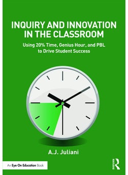 Inquiry and Innovation in the Classroom 