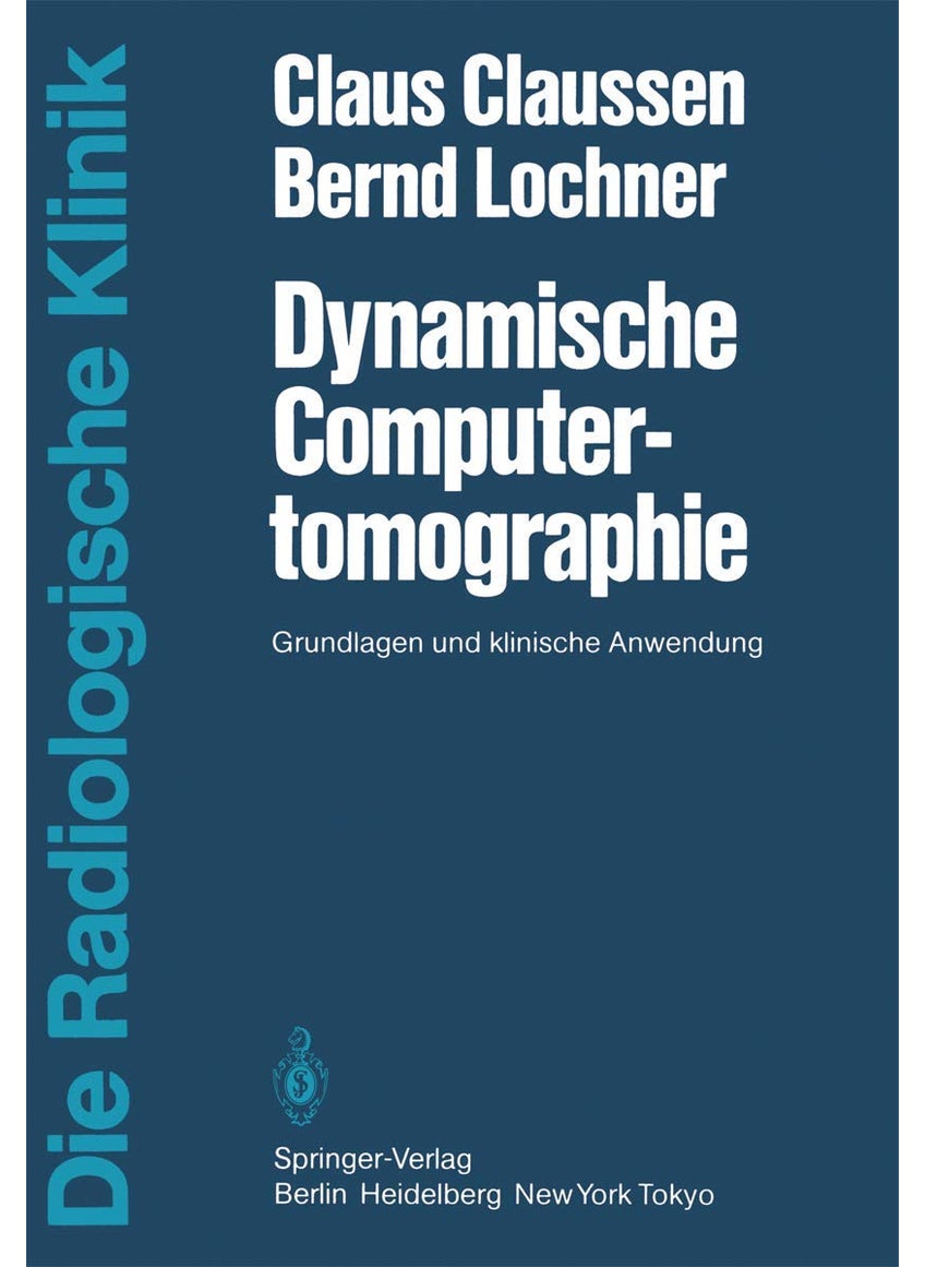 Dynamische Computertomographie: Grundlagen und klinische Anwendung 