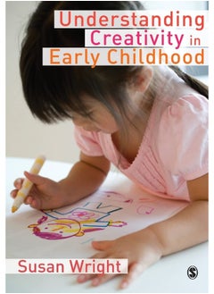 Understanding Creativity in Early Childhood: Meaning-Making and Children′s Drawing 
