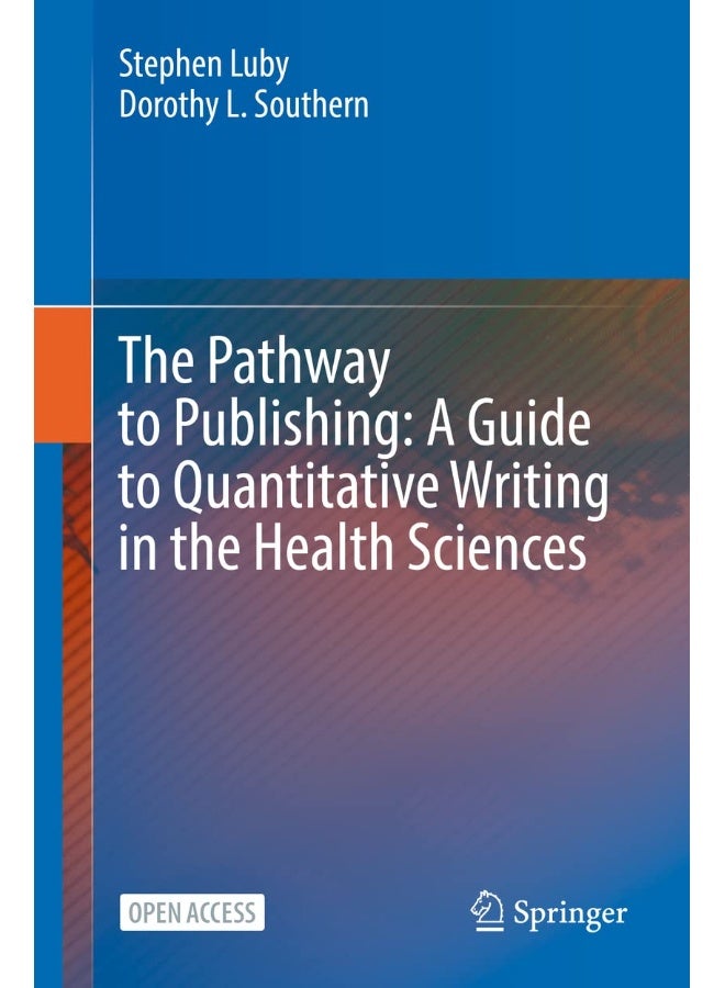 The Pathway to Publishing: A Guide to Quantitative Writing in the Health Sciences - Image 1