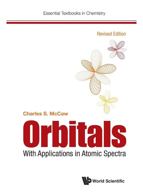 Orbitals: With Applications in Atomic Spectra (Revised Edition)