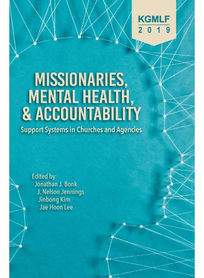 Missionaries, Mental Health, and Accountability: Support Systems in Churches and Agencies  - Image 1