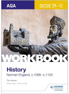 AQA GCSE (9-1) History Workbook: Norman England, c1066-c1100 