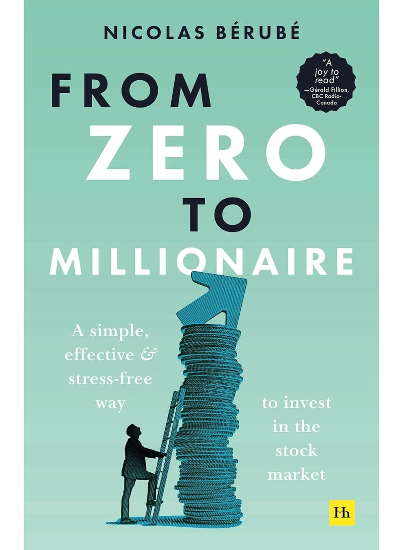 From Zero to Millionaire by Nicolas Bérubé