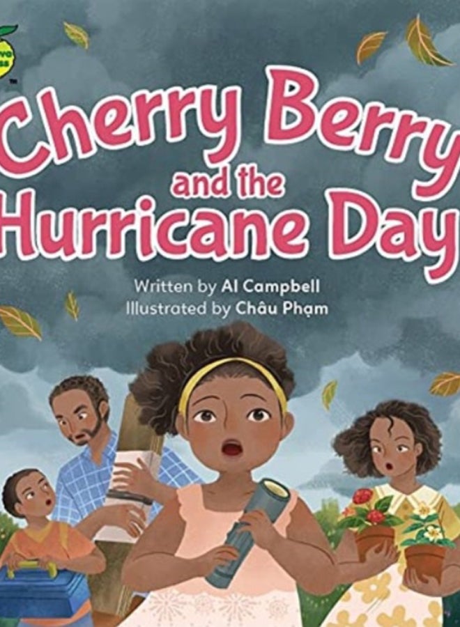 Cherry Berry and the Hurricane Day
