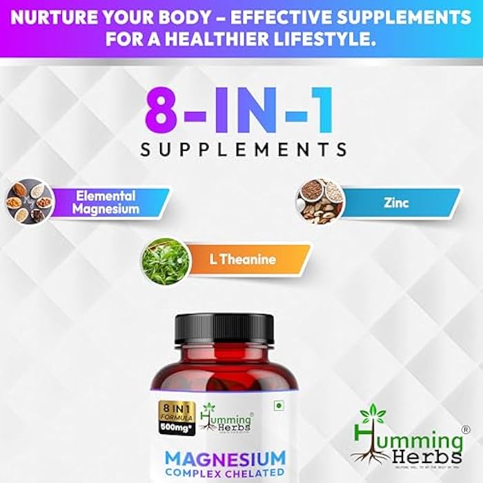 Humming Herbs Magnesium Complex Chelated Supplement 500mg – 8-in-1 Blend with Magnesium Bisglycinate, Citrate, Zinc & L-Theanine – Supports Calm & Relaxation, Muscle Function - 120 Vegan Capsules - Image 3
