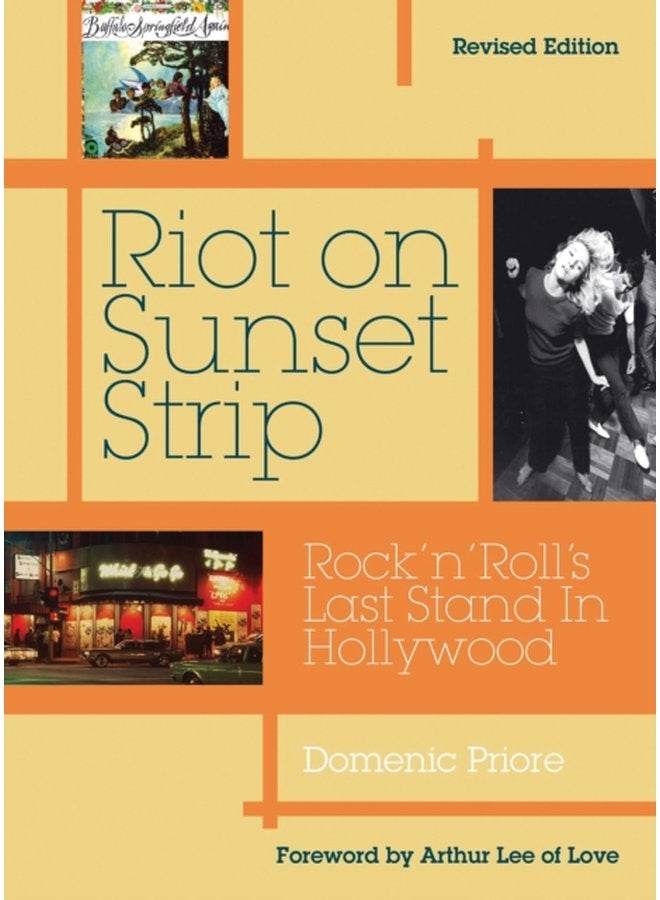 Riot On Sunset Strip Rock n roll s Last Stand In Hollywood Revised Edition - Paperback