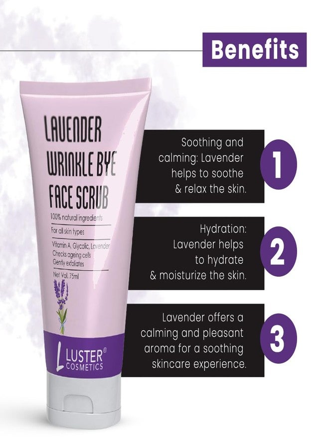 Luster Cosmetics Lavender Wrinkle Bye Face Scrub |Removes Dead Skin Cells - 75ml - Image 3