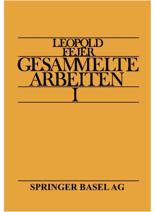 Leopold Fejér Gesammelte Arbeiten I 