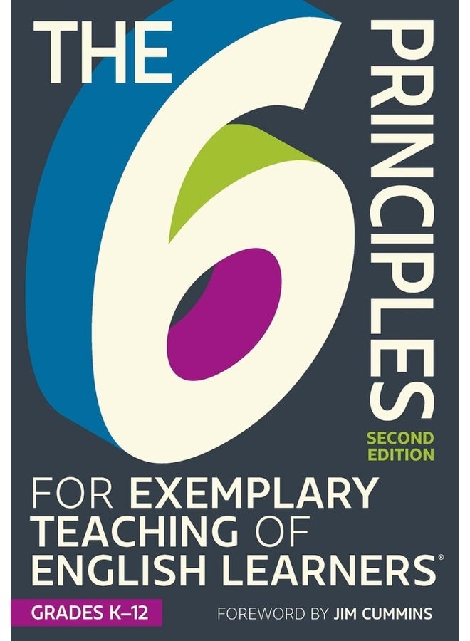 The 6 Principles for Exemplary Teaching of English Learners®: Grades K-12 - Image 2