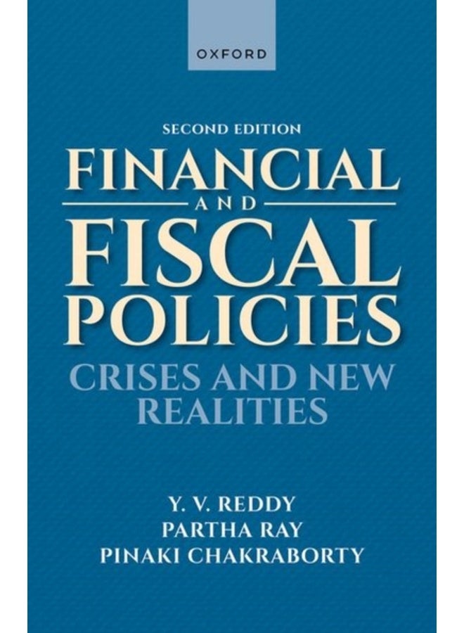 Financial and Fiscal Policies: Crises and New Realities 
