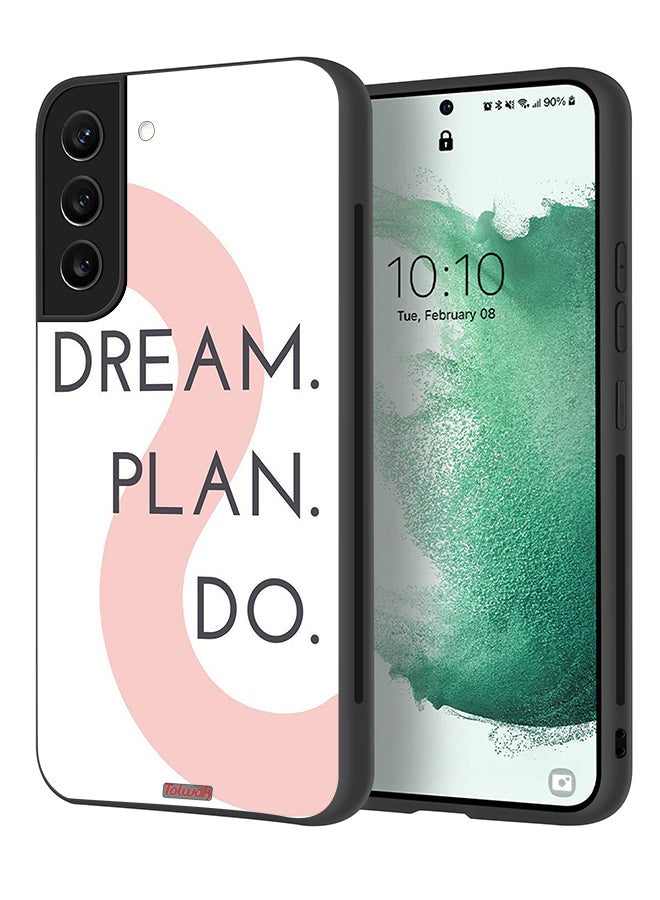 Tolwak Samsung Galaxy S22 5G Protective Case Cover Dream Plan Do - Image 1