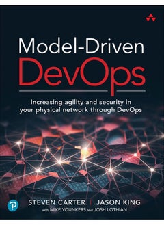 Model-Driven DevOps: Increasing agility and security in your physical network through DevOps 
