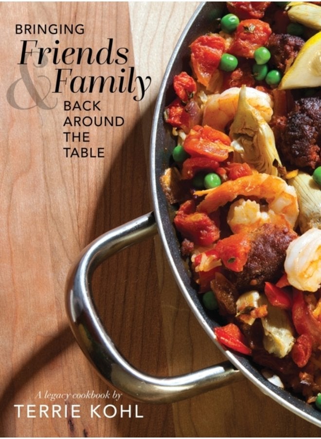 Bringing Friends and Family Back Around the Table - Hardback